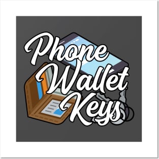 Phone Wallet Keys Posters and Art